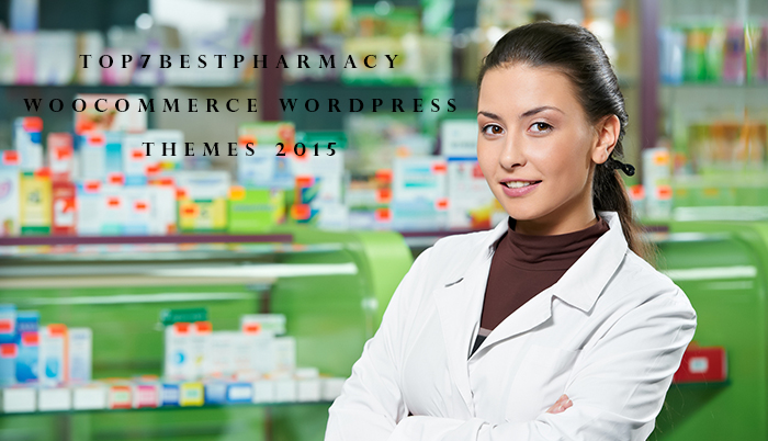 top 7 best pharmacy woocomerce wordpress themes 2015