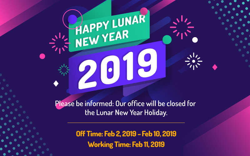 Happy lunar new year 2019 Holiday announcement